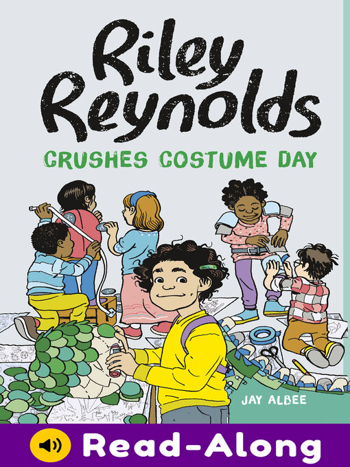 Title details for Riley Reynolds Crushes Costume Day by Jay Albee - Available